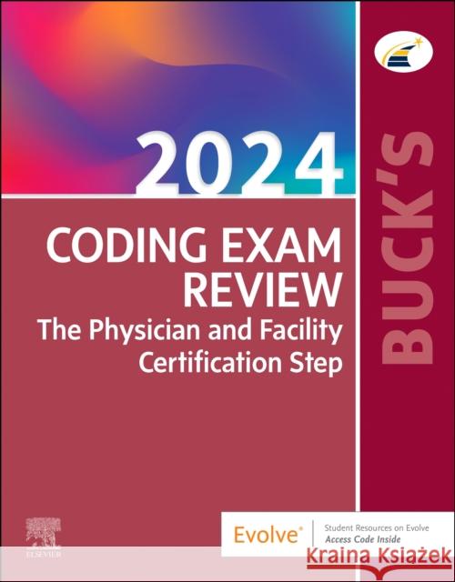 Buck's Coding Exam Review 2024: The Physician and Facility Certification Step Elsevier 9780443111785 Elsevier Health Sciences