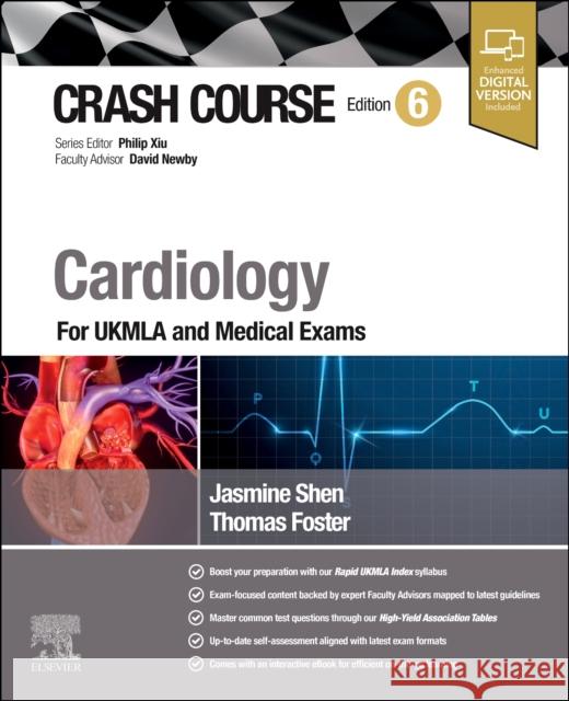 Crash Course Cardiology: For UKMLA and Medical Exams Thomas (Junior Doctor, Edinburgh, UK) Foster 9780443115349 Elsevier