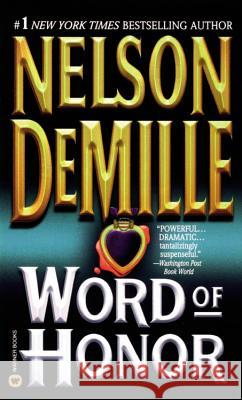 Word of Honor Nelson DeMille 9780446512800 Warner Books