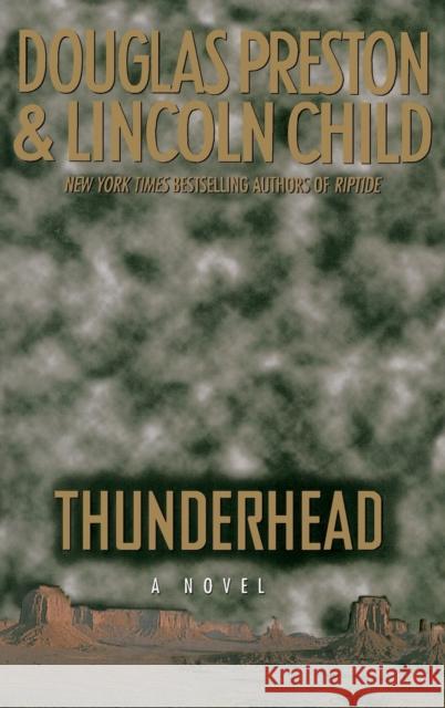 Thunderhead Lincoln Preston 9780446523370 Little, Brown & Company