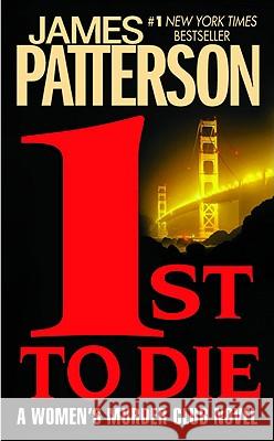 1st to Die James Patterson 9780446610032 Time Warner Trade Publishing