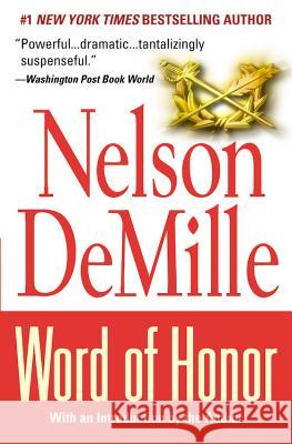 Word of Honor Nelson DeMille 9780446674829 Grand Central Publishing