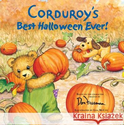 Corduroy's Best Halloween Ever! Don Freeman Lisa McCue 9780448424996 Grosset & Dunlap