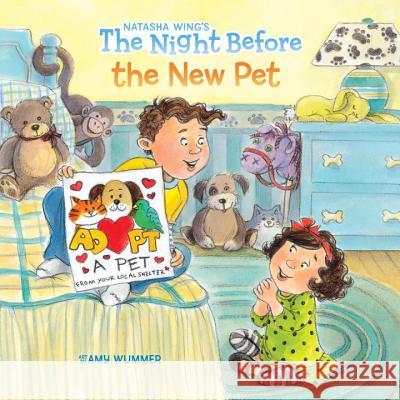 The Night Before the New Pet Natasha Wing Amy Wummer 9780448489032