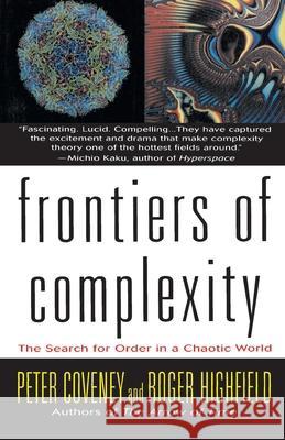 Frontiers of Complexity Coveney, Peter 9780449910818 Ballantine Books