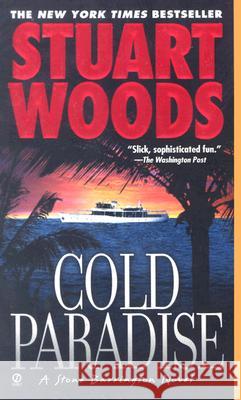 Cold Paradise Stuart Woods 9780451205629