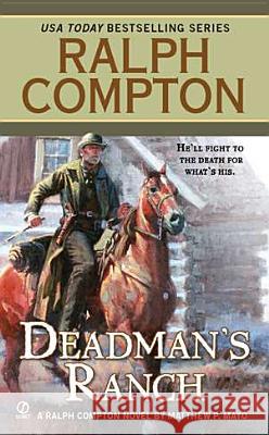 Dead Man's Ranch Ralph Compton Matthew P. Mayo 9780451236210 Signet Book