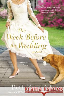 The Week Before the Wedding Beth Kendrick 9780451415738