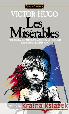 Les Miserables Victor Hugo Lee Fahnestock Norman MacAfee 9780451419439 Signet Classics