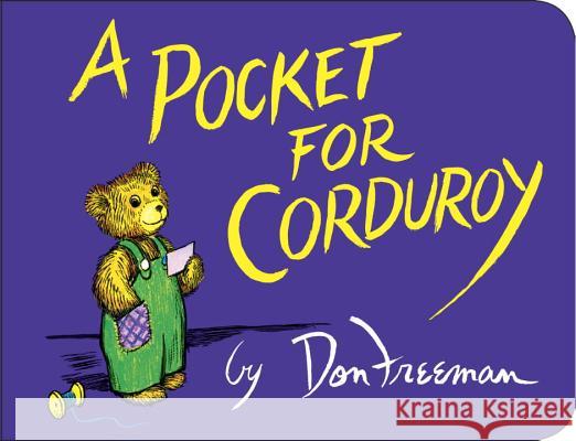 A Pocket for Corduroy Don Freeman 9780451471130 Viking Children's Books