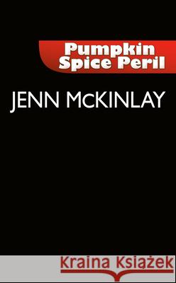 Pumpkin Spice Peril Jenn McKinlay 9780451492654 Berkley Books