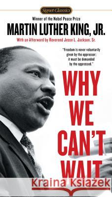 Why We Can't Wait King, Martin Luther 9780451527530
