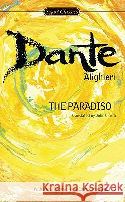 The Paradiso Dante Alighieri John Ciardi 9780451531414 Signet Classics
