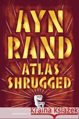 Atlas Shrugged Ayn Rand 9780452011878 Plume Books