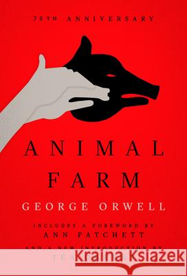 Animal Farm: A Fairy Story George Orwell Ann Patchett Russell Baker 9780452284241 Plume Books