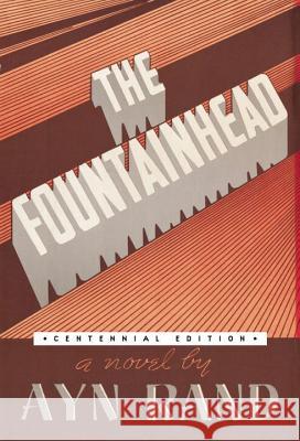 The Fountainhead Ayn Rand 9780452286375 Plume Books