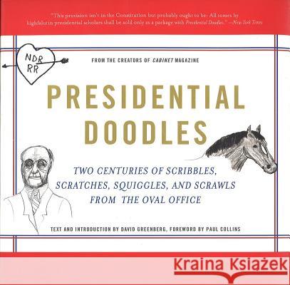 Presidential Doodles Cabinet magazine 9780465032679 Basic Books