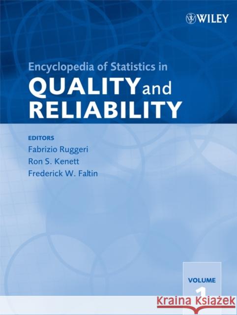 Encyclopedia of Statistics in Quality and Reliability Fabrizio Ruggeri 9780470018613 John Wiley & Sons