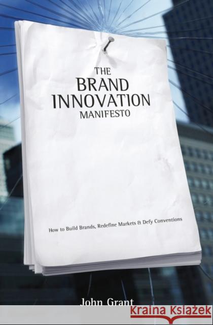 Brand Innovation Manifesto Grant, John 9780470027516