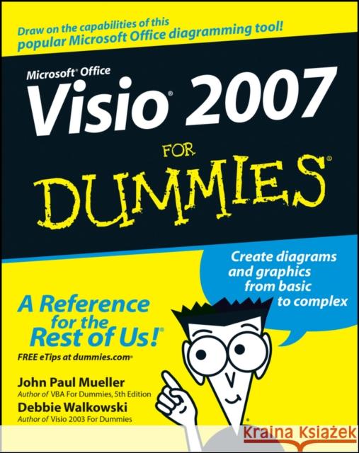 Microsoft Office VISIO 2007 for Dummies Mueller, John Paul 9780470089835