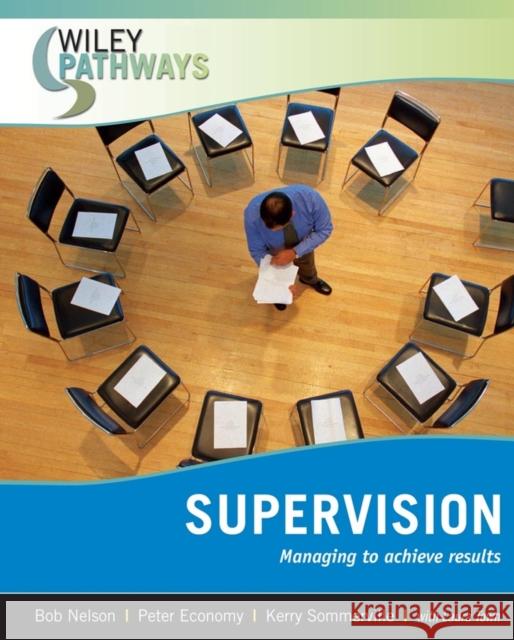 Wiley Pathways Supervision Bob Nelson Peter Economy Kerry L. Sommerville 9780470111277