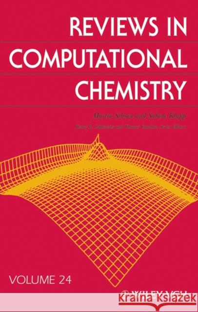 Reviews in Computational Chemistry, Volume 24 Lipkowitz, Kenny B. 9780470112816