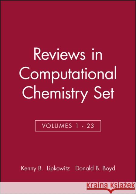 Reviews in Computational Chemistry, Volumes 1 - 23 Set Lipkowitz, Kenny B. 9780470139943