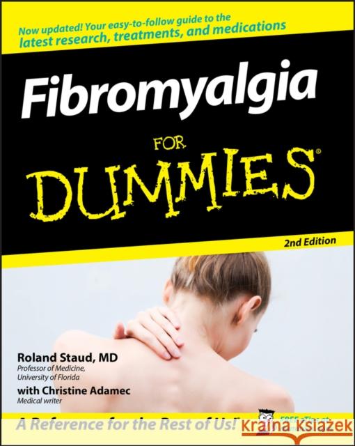 Fibromyalgia For Dummies Roland (University of Florida, Gainesville, Florida) Staud 9780470145029