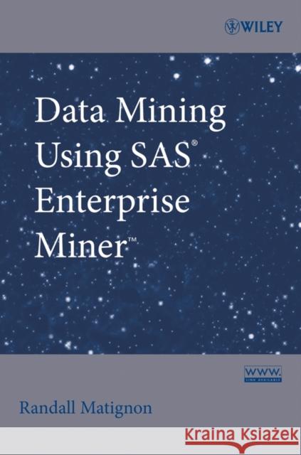 Data Mining Using SAS Enterprise Miner Randall Matignon 9780470149010 Wiley-Interscience
