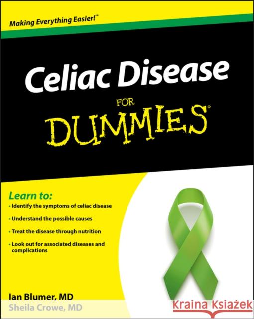 Celiac Disease for Dummies Blumer, Ian 9780470160367 0