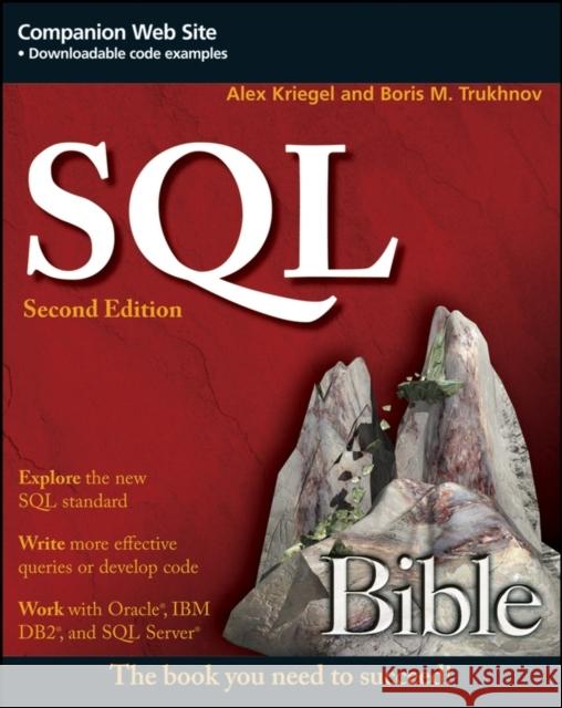 SQL Bible Alex Kriegel Boris M. Trukhnov 9780470229064 John Wiley & Sons
