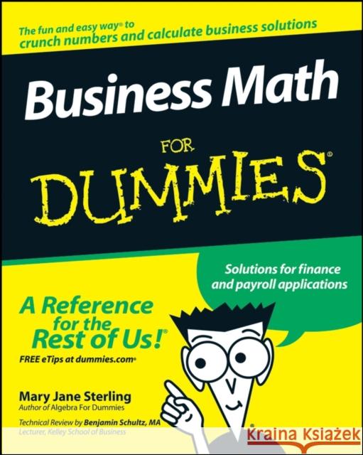 Business Math for Dummies Schultz, Benjamin 9780470233313 0
