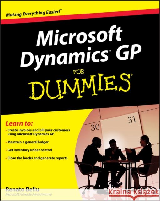 Microsoft Dynamics GP for Dummies Bellu, Renato 9780470388358 0