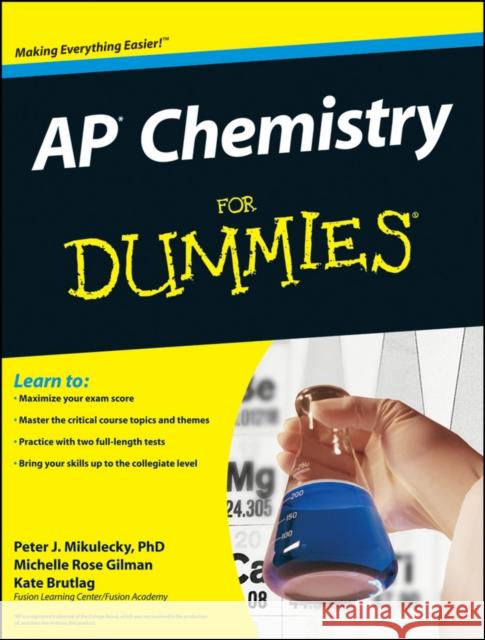 AP Chemistry for Dummies Mikulecky, Peter J. 9780470389768 0