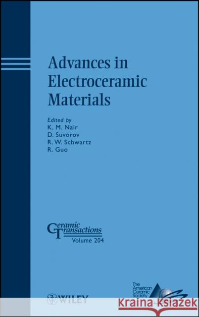 Advances in Electroceramic Materials K. M. Nair 9780470408445 John Wiley & Sons