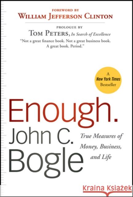 Enough: True Measures of Money, Business, and Life  9780470524237 John Wiley & Sons Inc