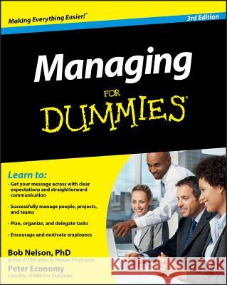 Managing for Dummies 3e Bob Nelson Peter Economy 9780470618134
