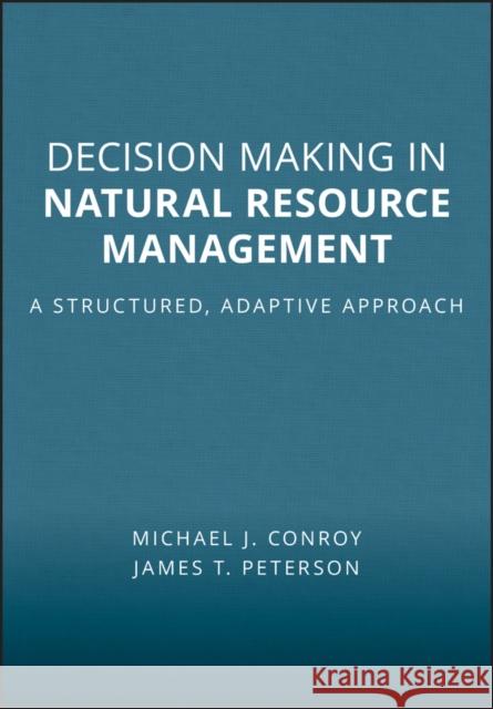 Decision Making Natural Resour Conroy, Michael J. 9780470671740