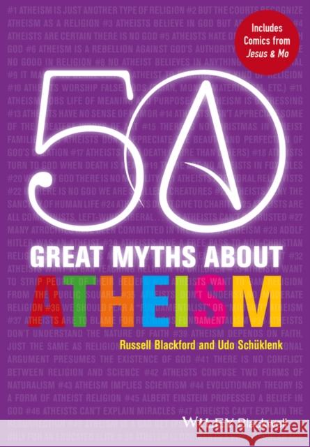 50 Great Myths about Atheism Blackford, Russell 9780470674048 John Wiley & Sons
