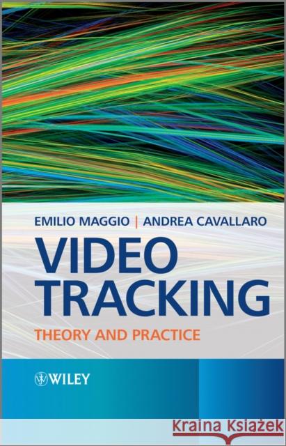 Video Tracking Cavallaro, Andrea 9780470749647