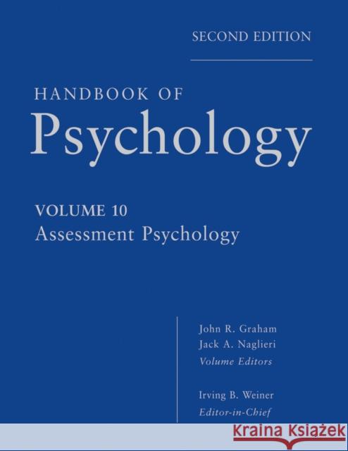 Handbook of Psychology, Assessment Psychology Weiner, Irving B. 9780470891278 John Wiley & Sons