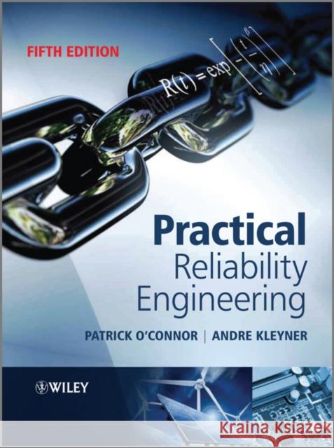 Practical Reliability Engineering O'Connor, Patrick|||Kleyner, Andre 9780470979822 