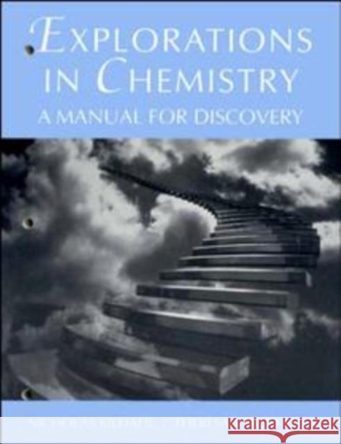Explorations in Chemistry: A Manual for Discovery Kildahl, Nicholas 9780471126997 John Wiley & Sons