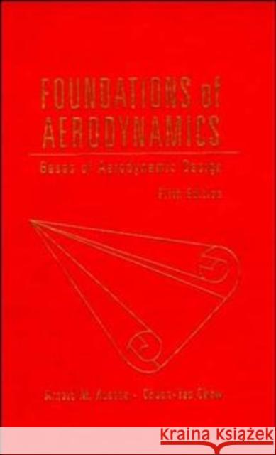 Foundations of Aerodynamics: Bases of Aerodynamic Design Kuethe, Arnold M. 9780471129196 John Wiley & Sons