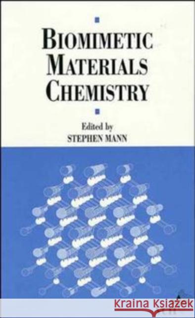 Biomimetic Materials Chemistry Mann                                     Stephen Mann 9780471185970