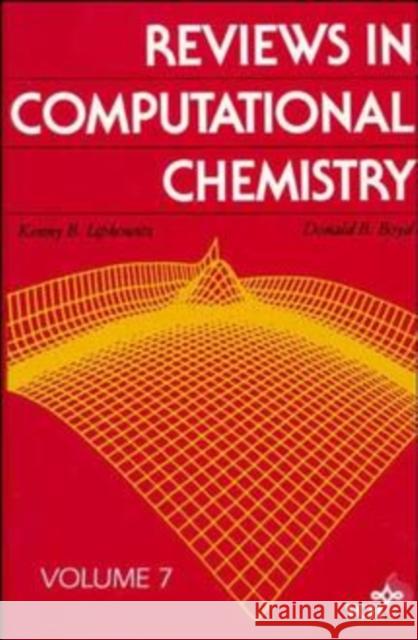 Reviews in Computational Chemistry, Volume 7 Lipkowitz, Kenny B. 9780471186281