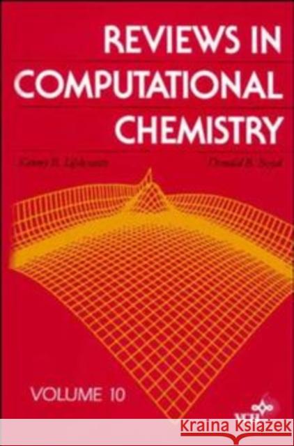 Reviews in Computational Chemistry, Volume 10 Lipkowitz, Kenny B. 9780471186489