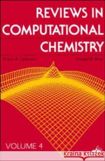 Reviews in Computational Chemistry, Volume 4 Lipkowitz, Kenny B. 9780471188544