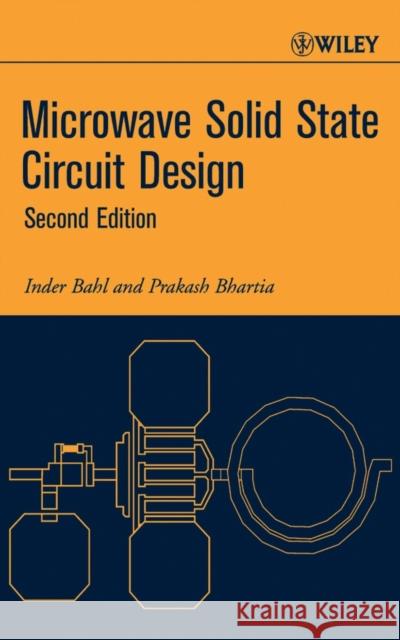 Microwave Solid State Circuit Design Inder J. Bahl Prakash Bhartia P. Pramanick 9780471207559 John Wiley & Sons