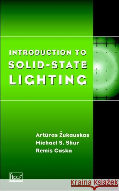 Solid-State Lighting C Zukauskas, Artūras 9780471215745 Institute of Electrical & Electronics Enginee